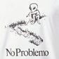 NO PROBLEMO | TOBOGGAN SS TEE { WHITE