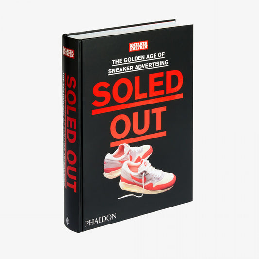 Sneaker Freaker | SOLED OUT: THE GOLDEN AGE OF SNEAKER ADVERTISING